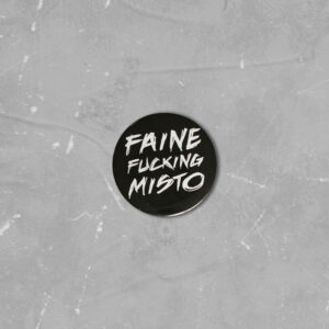 {:ua}Значок Faine Fucking Misto{:}{:en}Pin Faine Fucking Misto{:}